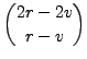 $\displaystyle \binom{2râˆ’2v}{r-v}$