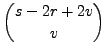 $\displaystyle \binom{sâˆ’2r+2v}{v}$