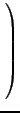 $\displaystyle \left.\vphantom{\vec{I}_{5}\begin{array}{ccccccccccc} 2 & 2 & 2 &â€¦ â€¦ 2 & 1 & 2 & 0\\ 2 & 1 & 0 & 1 & 1 & 2 & 1 & 0 & 2 & 0 & 2\end{array}}\right)$