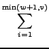 $\displaystyle \sum_{{i=1}}^{{\min(w+1,v)}}$