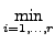 $\displaystyle \min_{{i=1,\ldots,r}}^{}$