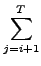 $\displaystyle \sum_{{j=i+1}}^{{T}}$